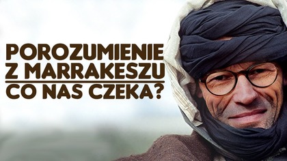 Co kryje porozumienie z Marrakeszu?