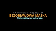 Bezobjawowa maska na bezobjawową chorobe - Były milicjant Negocjuje