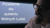 Przesłanie dla Systemu fragment filmu Reevolution