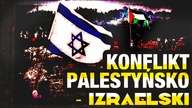 Izrael i Palestyna - Podstawy nienawisci