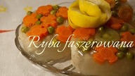 RYBA FASZEROWANA W GALARECIE