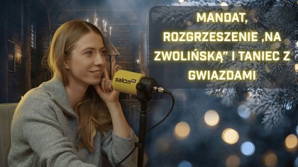 Mandat, rozgrzeszenie na Zwolińską i Taniec z Gwiazdami: Klaudia Zwolińska, jakiej nie znacie