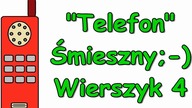 Śmieszne Wierszyki o Telefonie 4 Zabawne Rymowanki Wesołe Wiersze Fajne Mega Bekowe Teksty PL