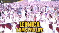Lednica 2016 z BMS Pro Life!
