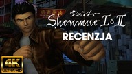 (4K) Shenmue I & II HD - Recenzja