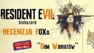 Resident Evil VII: Biohazard [PC/XO/PS4] - Recenzja FoXa