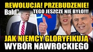 REAKCJE NIEMCÓW: REWOLUCJA W POLSCE! NAWROCKI WSTRZĄSA BRUKSELĄ