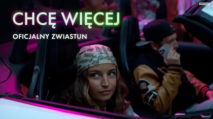 CHCĘ WIĘCEJ | Oficjalny zwiastun | Kino Świat