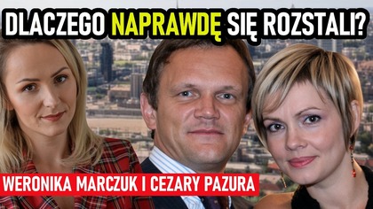 On mówi o zdradzie, ona o osobistym dramacie.  Jaka jest smutna prawda o rozstaniu Pazury i Marczuk?