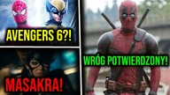 Wolverine, Spider Man i Iron Man w Avengers 6 | Wróg Deadpoola 3 POTWIERDZONY!