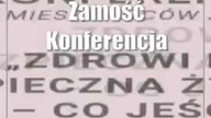 Zamość: Konferencja pn.  Zdrowi my.  Bezpieczna żywność  co jeść