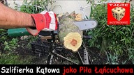 Szlifierka Kątowa Jako Piła Łańcuchowa - Test Przystawki z BANGGOOD