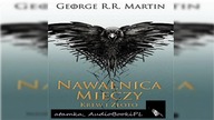 #07. #George#R. #R. #Martin-Piesn lodu i ognia-TOM 3. 2-Nawalnica mieczy - Krew i zloto#AudiobookPL