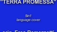 TERRA PROMESSA 5in1 | Polish, German, Espanol, English, Italian | Eros Ramazzotti, AsineD