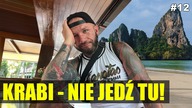 #12 KRABI - nie popełnij błędów innych! Ważne info - jeszcze mi podziękujesz (Tajlandia)