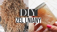 DIY  Żel stylizujący z siemienia lnianego  OBJĘTOŚĆ I NAWILŻENIE! | Curly Madeleine