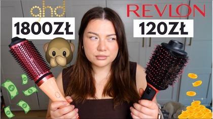 GHD vs Revlon | Która szczotko-suszarka do włosów jest warta pieniędzy?