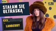 Lanberry: Influencerzy, którzy nie mają nic wspólnego z muzykąpsują rynek | Ja wysiadam