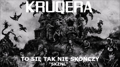KRUQERA - TO SIĘ TAK NIE SKOŃCZY PROD. FLEZBEATS