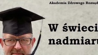 W świecie nadmiaru
