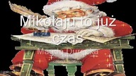 Mikołaju to już czas