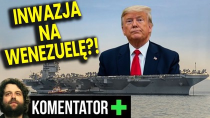 USA Szykuje Inwazję na Wenezuelę?! Wojsko Zostało Wysłane! Mocna Deklaracja Trumpa! - Analiza Ator
