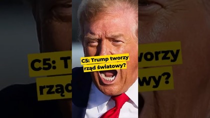 C5: Trump tworzy rząd światowy? #Trump #Rosja #USA #Chiny #NWO #apokalipsa #C5