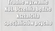 Trudne wyzwanie KUL.  Uczelnia będzie kształciła specjalistów psychoterapii uzależnień
