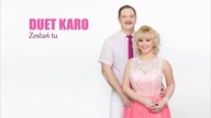 Duet Karo - Zostań tu (NOWOŚĆ 2017)