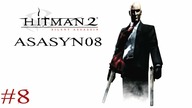 #8 Hitman 2: Silent Assassin - Coraz bliżej Hayamoto [Misja 8/20] [Lets Play PL]
