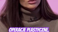 Czy operacje plastyczne są dla Ciebie ok?