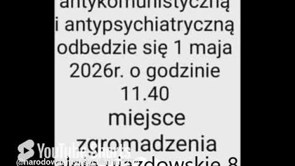 zapraszamy na manifestacje antykomunistyczną i antypsychiatryczną.