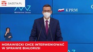 Morawiecki zamierza interweniować w sprawie Białorusi, proponuje ograniczenia w przepływie towarów
