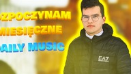 Rozpoczynam miesięczne Daily Music !
