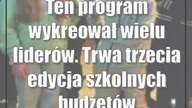 Ten program wykreował wielu liderów.  Trwa trzecia edycja szkolnych budżetów obywatelskich