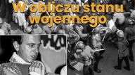 Stan wojenny oczami ks.  Popiełuszki.  Jaki to był dzień? | R.  Zadura
