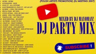 DJ Party Mix (Polish Artists Promotion) (DJ Meeting 2007) DJ Mayoman
