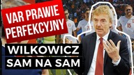 Boniek o VAR, racach, Januszach i Reprezentacji