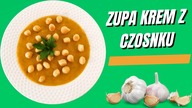 Mistrzowska Zupa Krem z Czosnku! Sekrety Pyszności! Przepis Krok po Kroku!