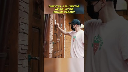 MANAGEMENT/BOOKING KONCERTÓW: +48 515 568 906
MANAGEMENT/BOOKING KONCERTÓW: chwytakwiktor@gmail.com
WSPÓŁPRACA: chwytakcommercials@gmail.com
ORYGINAŁ: https://www.youtube.com/watch?vHNznlRJZRXw
Podobało się? Zajrzyjcie na naszego PATRONITE:) https://patronite.pl/chwytak
Kamera: Szymon Chałupka - https://www.youtube.com/channel
/UCsevUTkahWoARHZ-GhZr8GA

#chwytak #djwiktor #wejdewyjde

Słowa: CHWYTAK, LEON
Produkcja muzyki: DJ WIKTOR, CHWYTAK
Wokal: CHWYTAK
Chórki: CHWYTAK
Nagranie wokali: NO FEAR RECORDS / KRZYSZTOF LEON LENARD
Mix i mastering: ZURI
Scenariusz i reżyseria: CHWYTAK
Drugi reżyser: SZYMON CHAŁUPKA
Montaż: CHWYTAK
Kamera: SZYMON CHAŁUPKA
Kolorowanie: SZYMON CHAŁUPKA
Wynajem działki: RASTA DARO z ŻONĄ BARBARĄ
Wynajem sklepu: MAMA SZYMONA

MECENASI PRODUKCJI:

ROBERT MARSZAŁEK
MICHAŁ TOSIK
SNAJPER SNAJPER
MATEUSZ SOBCZAK

SPONSORZY PRODUKCJI:

Sławomir K
Przemysław Kłosok
Rafal Wanot
Dawid Sołowianiuk
Patryk Kania
Marcin Sękowski
Piotr Sobecki
Robert Sielski
Mariusz Sitek
Bartosz Gamalczyk
Filip Frątczak
Marcin Deda
Artur Momot
Monika Stathers
Michał Step
Wojciech Gomoła
Ewald S
Radosław Dębiec

CHWYTAK TV 2025

https://www.youtube.com/watch?vesF4aUD0KBs
https://www.youtube.com/watch?vausxl7vERmc
https://www.youtube.com/watch?vr0KaNu5JpPA
https://www.youtube.com/watch?vN3oriDsz_7g
https://www.youtube.com/watch?vr0KaNu5JpPA
https://www.youtube.com/watch?v_LwLOKYS6hA
https://www.youtube.com/watch?v6lzkEkeadmk
https://www.youtube.com/watch?vJluteDCfjVM
https://www.youtube.com/watch?vDFLoY7y9GhA
https://www.youtube.com/watch?vE5a29qTBEYg
https://www.youtube.com/watch?v68ThZtFcBT8
https://www.youtube.com/watch?v6Dky19pMqoU
https://www.youtube.com/watch?v28Cn-1hmOZQ
https://www.youtube.com/watch?v-liUZq9DF3w
https://www.youtube.com/watch?vl-yn427jYTY
https://www.youtube.com/watch?vCWlfjfo1Jns&t2s
https://www.youtube.com/watch?vPyJdhzRvs_s&t51s
https://www.youtube.com/watch?vvCiiz2oA_yQ
https://www.youtube.com/watch?vzy7mz16Lugk
https://www.youtube.com/watch?vzSWogJSF8Aw
https://www.youtube.com/watch?vL70jpkWWAco
https://www.youtube.com/watch?vF4p7SG66-yA
https://www.youtube.com/watch?vuMHjyzI94w8
https://www.youtube.com/watch?vQGUjPrVe45k
https://www.youtube.com/watch?v2uA-QaEXReE
https://www.youtube.com/watch?vUJAa2cSV3aY
https://www.youtube.com/watch?vPyuOJnx2Tro
https://www.youtube.com/watch?vzRbKJrR6KXI
https://www.youtube.com/watch?v7IaQdlYXkAQ
https://www.youtube.com/watch?vPk6zPexagYs
https://www.youtube.com/watch?vwmX3lsm1T9E
https://www.youtube.com/watch?vEcEqcbk-hpQ
https://www.youtube.com/watch?v0QYE-zmDKEE
https://www.youtube.com/watch?vwx_aY4L5McQ
https://www.youtube.com/watch?voCnfYmmeNlc
https://www.youtube.com/watch?vJUoYXD76Fqs
https://www.youtube.com/watch?vB9Djp7SigHg
https://www.youtube.com/watch?vxBKoVUkKvHY
https://www.youtube.com/watch?vZBWWRdJVF2A
https://www.youtube.com/watch?vKY8xixD7h5o
https://www.youtube.com/watch?vh1u_AgchRf0
https://www.youtube.com/watch?vLNuRyrBkIX4
https://www.youtube.com/watch?v-o7oyzXUKQg

PRZECZYTAŁEŚ OPIS? OTO TWOJA NAGRODA:
https://www.youtube.com/watch?vCYK3uv1N5yA