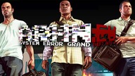 System Error Prime: Grand Theft Auto V