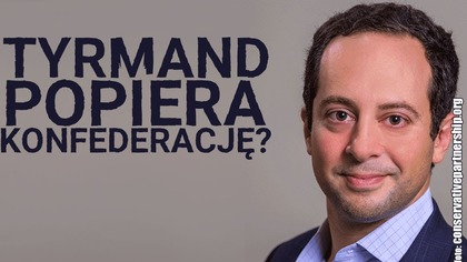 Matthew Tyrmand udzielił poparcia konfederacji? Luźne rozważania o Konfederacji!