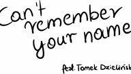 Cant remember your name (original song)
