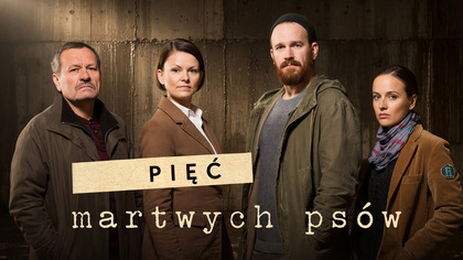 Pięć martwych ps&oacute;w Odcinek 1