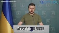 Zełenski zwrócił się bezpośrednio do rosyjskich żołnierzy.  Opuście nasz dom i wracajcie do swojego