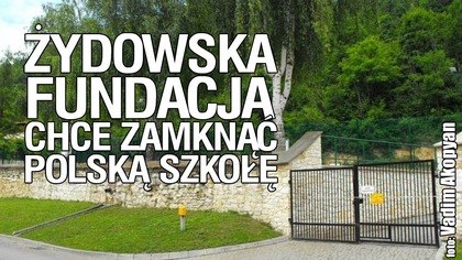 Czy żydowska fundacja zamknie szkołę w Kazimierzu Dolnym?