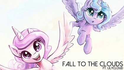 Fall to the Clouds (gość. LilyCloud) | Kucyk! | Wokale autorstwa LilyCloud & Vylet