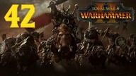 Total War: Warhammer 2 - Orkowie - Zielonoskórzy #42 (Gameplay PL, Zagrajmy)