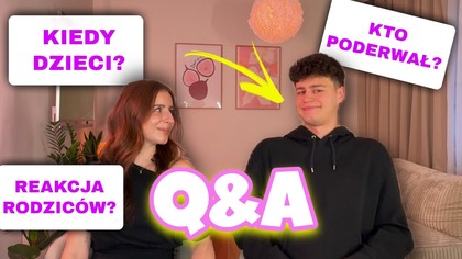 POZNAJCIE MOJEGO CHŁOPAKA! | Q&A