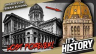 Why Chicago DEMOLISHED the Largest Dome in America - The Federal building story - ITS HISTORY